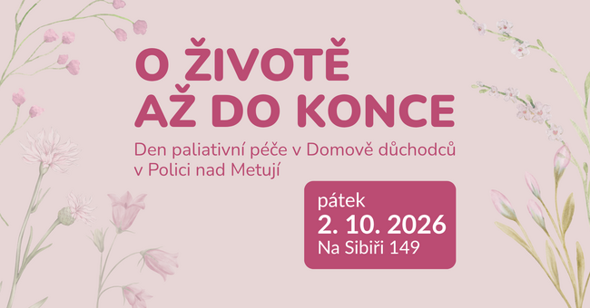 O životě až do konce - den paliativní péče