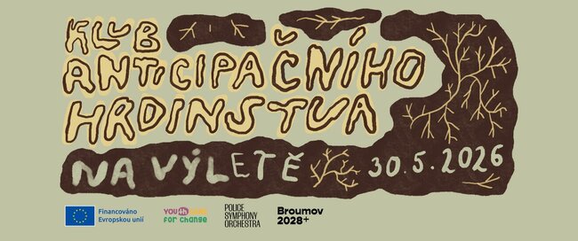 KLUB ANTICIPAČNÍHO HRDINSTVA na výletě